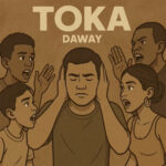 Music Audio : Daway – Toka | Download Mp3