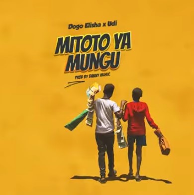 Music Audio : Dogo Elisha Ft Udi – Mitoto Ya Mungu | Download Mp3