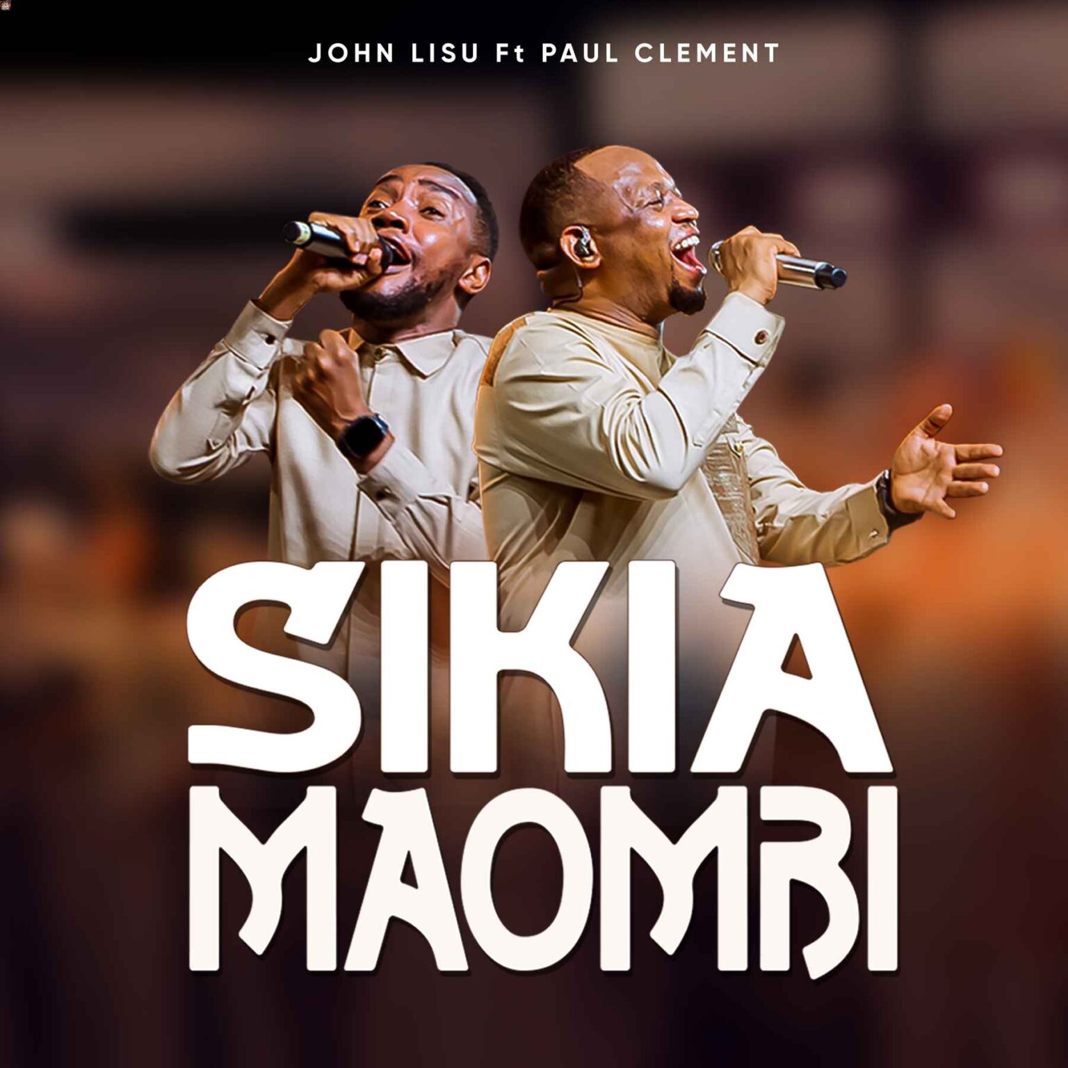 Music Audio : John Lisu Ft Paul Clement – Sikia Maombi | Download Mp3