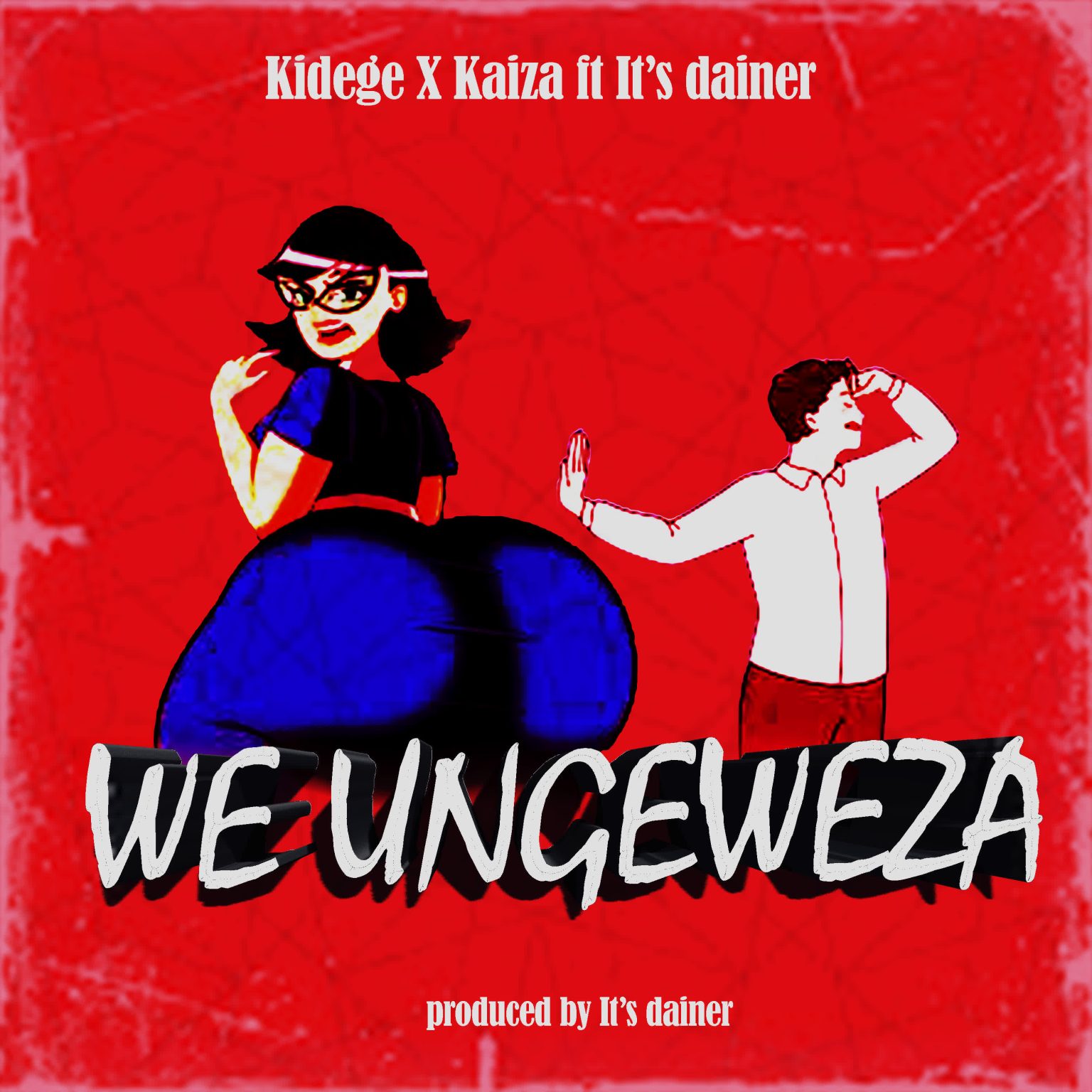 Music Audio : Kidege X Kaiza Ft. It’s dainer – We Ungeza | Download Mp3