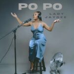 Music Audio : Lady Jaydee – Po Po | Download Mp3
