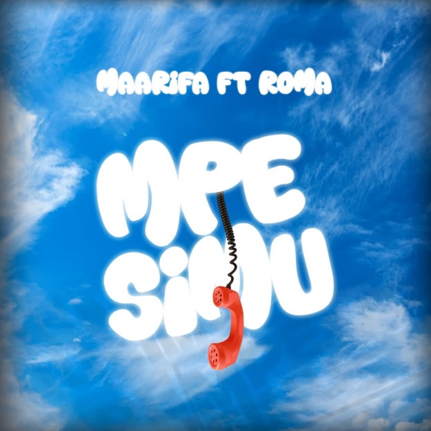 Music Audio : Maarifa Ft Roma Mkatoliki – Mpe Simu | Download Mp3