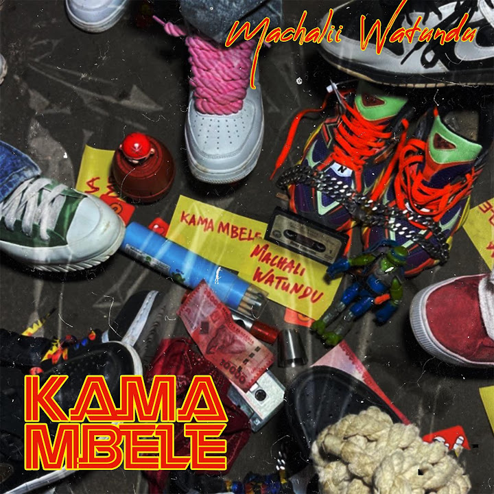 Music Audio : Machalii Watundu – Kama Mbele | Download Mp3