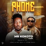 Music Audio : Mr Kokoto Ft T-Sean – Phone Yanga | Download Mp3