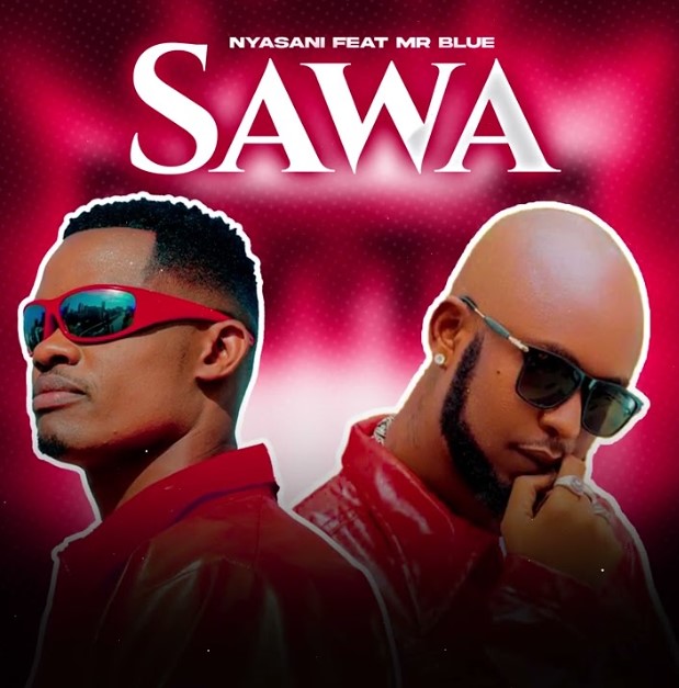 Music Audio : Nyasani Ft Mr Blue – Sawa | Download Mp3
