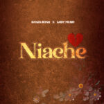 Music Audio : Sanja Kong Ft Lody Music – Niache | Download Mp3
