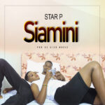 Music Audio : Star P – Siamini | Download Mp3