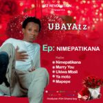 Music Audio : Ubayatz – Nimepatikana | Download Mp3