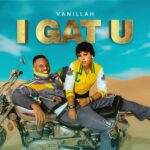 Music Audio : Vanillah – I GAT U | Download Mp3