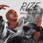 Music Audio : Witnesz Kibonge Mwepec – Rize | Download Mp3
