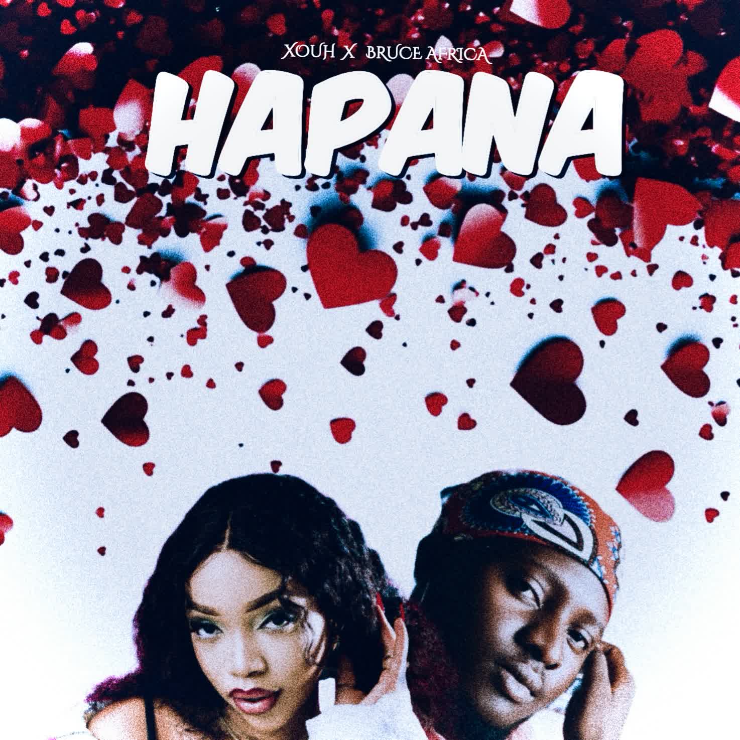 Music Audio : Xouh Ft bruce africa – Hapana | Download Mp3