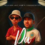 Music Audio : William Last KRM Ft Youngsta CPT – PA | Download Mp3