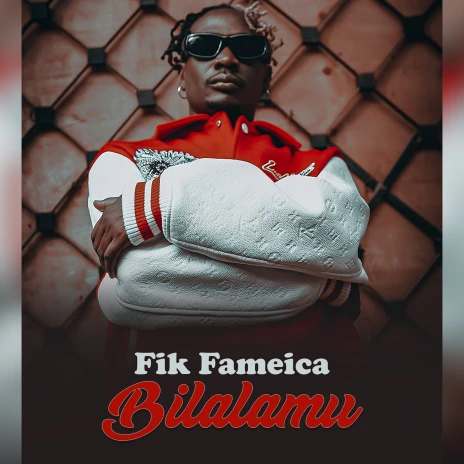 Music Audio : Fik Fameica – Bilalamu | Download Mp3