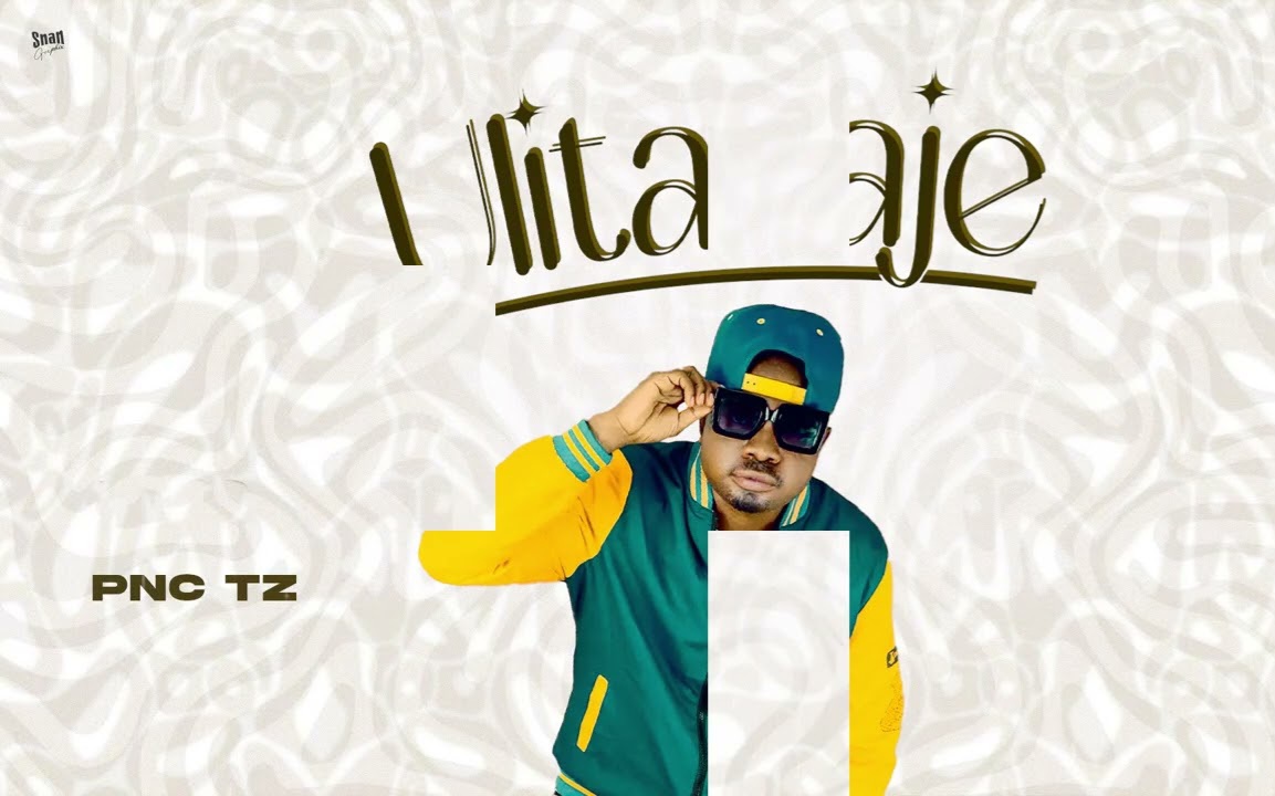 Music Audio : PnC TZ – Ulitakaje | Download Mp3