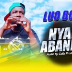 Music Audio : Luo Boy – Nya Abandu | Download Mp3