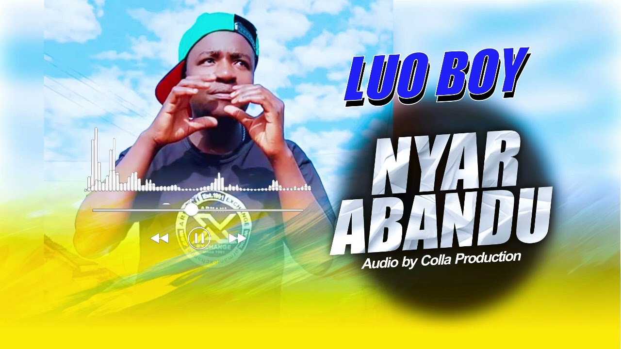Music Audio : Luo Boy – Nya Abandu | Download Mp3