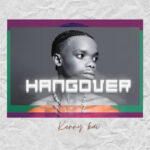 Music Audio : Kenny Kai – Hangover | Download Mp3