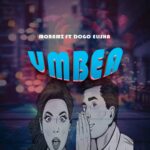 Music Audio : Moramz Ft Dogo Elisha – Umbea | Download Mp3