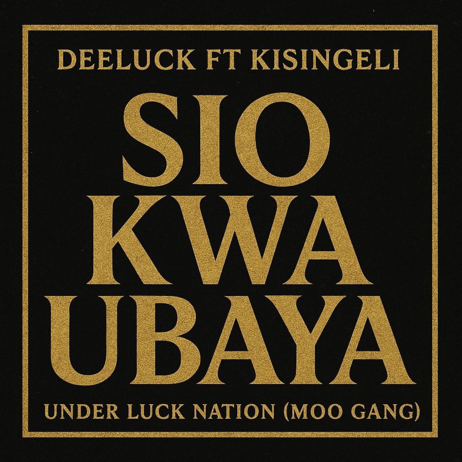 Music Audio : Deeluck Tz ft  Kisingeli – Sio Kwa Ubaya | Download Mp3