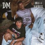 Music Audio : Aika & Nahreel – DM | Download Mp3