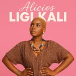 Music Audio : Alicios – Ligi Kali | Download Mp3