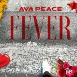 Music Audio : Ava Peace – Fever | Download Mp3