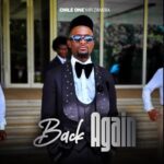 Music Audio : Chile One – Back Again | Download Mp3