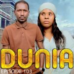 VIDEO : DUNIA (Ep 103) By Manyanya