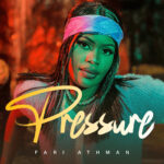 Music Audio : Fari Athman – Pressure | Download Mp3