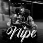 Music Audio : Hamadai Ft Linah – Nipe | Download Mp3