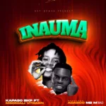 Music Audio : Kapaso – Inauma | Download Mp3