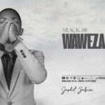 Music Audio : Japhet Zabron – Waweza Yesu | Download Mp3