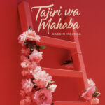 Music Audio : Kassim Mganga – Tajiri Wa Mahaba | Download Mp3
