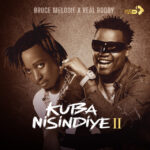 Music Audio : Real Roddy Ft Bruce Melodie – Kuba Nisindiye II | Download Mp3