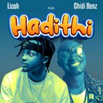 Music Audio : Licoh Ft Chidi Benz – Hadithi | Download Mp3