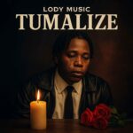 Music Audio : Lody Music – Tumalize | Download Mp3