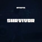 Music Audio : Mtafya – Survivor | Download Mp3