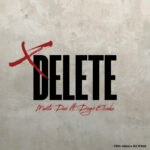 Music Audio : Munta Dee Ft Dogo Elisha – Delete | Download Mp3