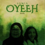 Music Audio : Xouh – Samia Oyeeh | Download Mp3