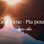 Music Audio : PIA Pounds – Good Time | Download Mp3