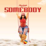 Music Audio : Sheebah – Somebody | Download Mp3