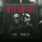 Music Audio : Y Ace – Illuminati Ft Frank Ro | Download Mp3