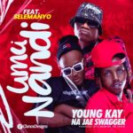 Music Audio : Young Kay Na Jae Swagger – Umunandi Ft Selemanyo | Download Mp3