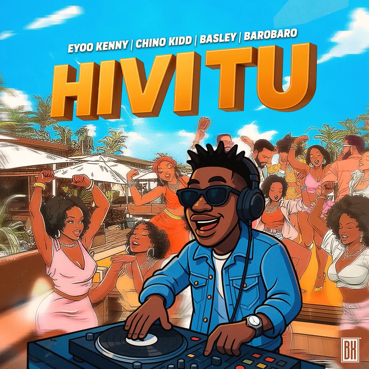 Music Audio : Eyoo Kenny, Chino Kidd, Basley, Barobaro – HIVI TU | Download Mp3
