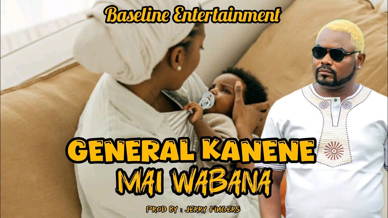 Music Audio : General Kanene – Mai Wabana | Download Mp3