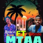 Music Audio : Rasco Bars Ft Nondo – Huu Mtaa | Download Mp3