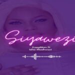 Music Audio : Easyman ft Isha Mashauzi – Siyawezi | Download Mp3