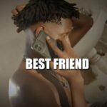 VIDEO : Ayo Melody – Best friend