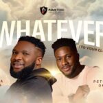 Music Audio : Ebuka Songs Ft Peterson Okopi – Whatever (To Your Glory) | Download Mp3