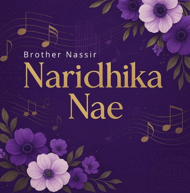 Music Audio : Brother Nassir – Naridhika Nae | Download Mp3